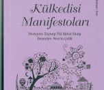 /haber/kulkedisi-manifestosu-hakkinda-bir-hayal-kurma-denemesi-168738