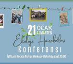 /haber/ekoloji-hareketleri-21-ocak-ta-istanbul-da-bir-araya-geliyor-273116
