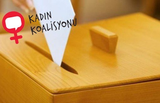Kadın Koalisyonu: Demokratik Seçim, Barış Ortamında Mümkün