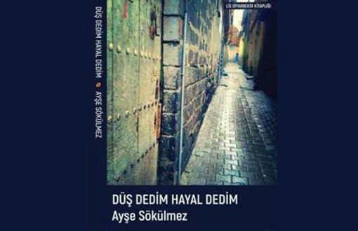 Düş Dedim Hayal Dedim